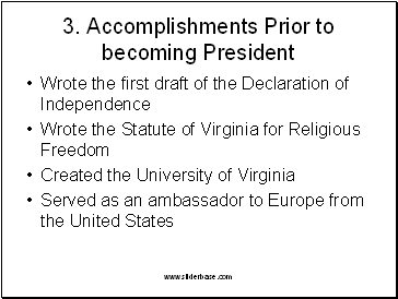 Accomplishments Prior to becoming President