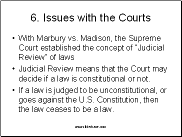 6. Issues with the Courts