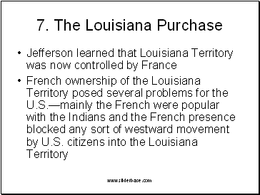 7. The Louisiana Purchase