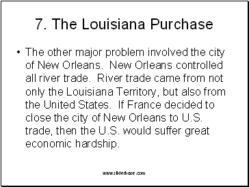 7. The Louisiana Purchase