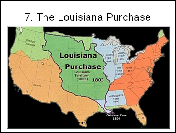 7. The Louisiana Purchase