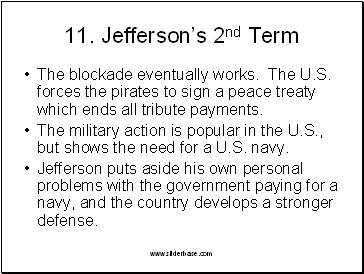 11. Jefferson’s 2nd Term