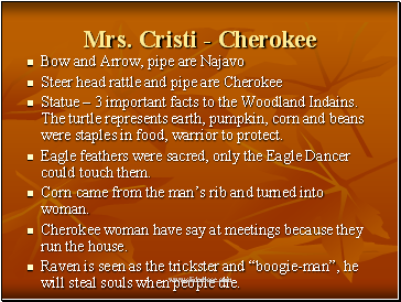 Mrs. Cristi - Cherokee
