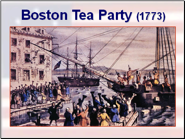 Boston Tea Party (1773)