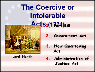 The Coercive or Intolerable Acts (1774)