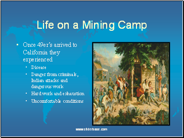 Life on a Mining Camp