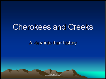 Cherokees and Creeks
