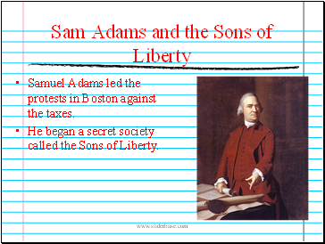 Sam Adams and the Sons of Liberty