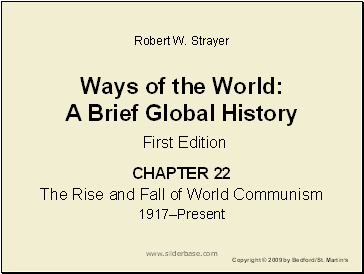 Ways of the World: A Brief Global History First Edition