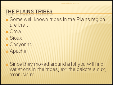The Plains Tribes