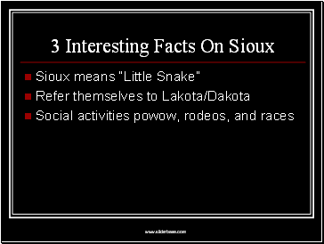 3 Interesting Facts On Sioux