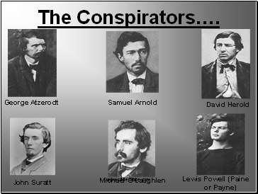 The Conspirators….