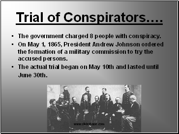 Trial of Conspirators.