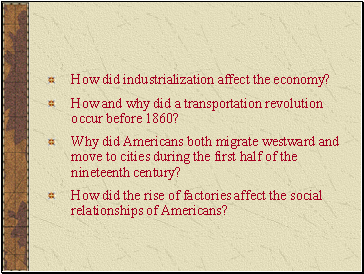 How did industrialization affect the economy?