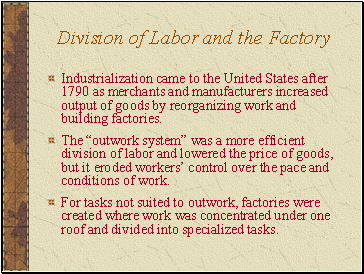Division of Labor and the Factory