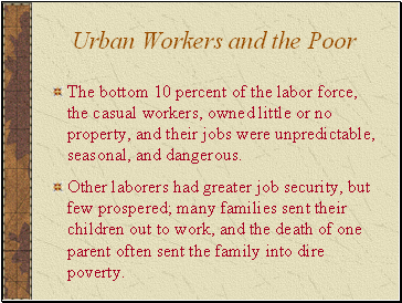 Urban Workers and the Poor