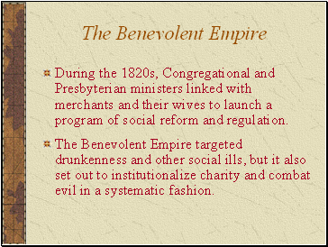 The Benevolent Empire