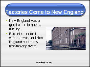 Factories Come to New England