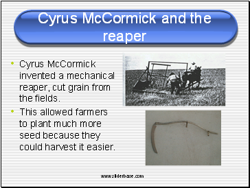 Cyrus McCormick and the reaper
