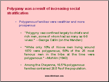 Polygamy was a result of increasing social stratification