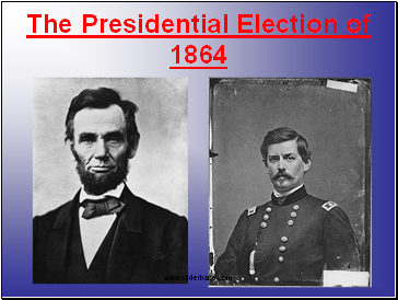 The Presidential Election of 1864