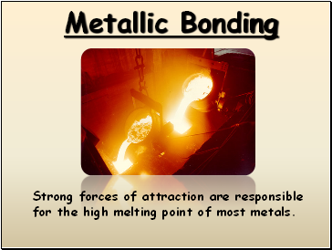 Metallic Bonding