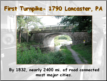 First Turnpike- 1790 Lancaster, PA