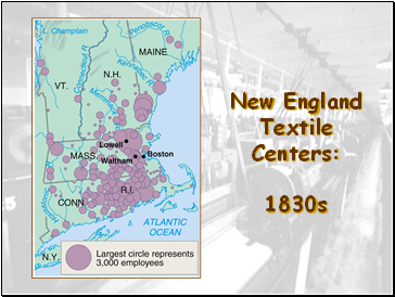 New England Textile Centers:1830s