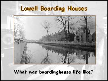 Lowell Boarding Houses