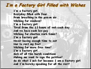 Im a Factory Girl Filled with Wishes