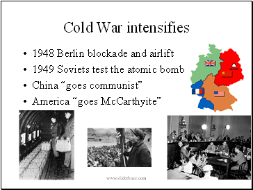 Cold War intensifies