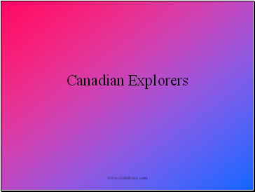 Canadian Explorers (Vikings, Cabot, Cartier, Champlain, Hearn)