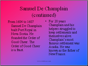 Samuel De Champlain (continued)