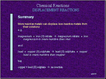 DISPLACEMENT REACTIONS