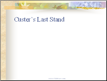 Custers Last Stand