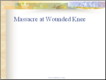 Massacre at Wounded Knee