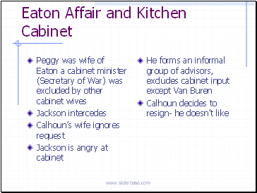 Eaton Affair and Kitchen Cabinet