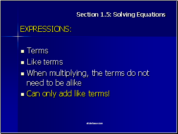 Section 1.5: Solving Equations