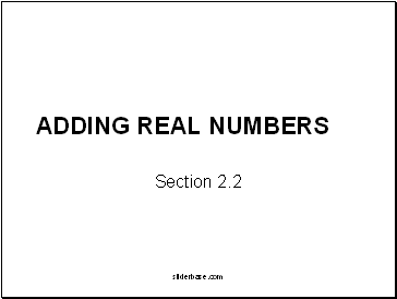 ADDING REAL NUMBERS