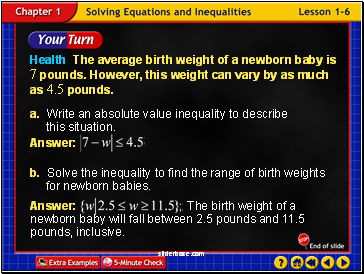Health The average birth weight of a newborn baby is 7 pounds. However, this weight can vary by as much as 4.5 pounds.