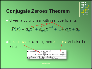 Conjugate Zeroes Theorem