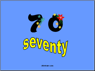 seventy