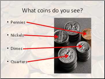 What coins do you see?