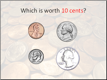 Which is worth 10 cents?