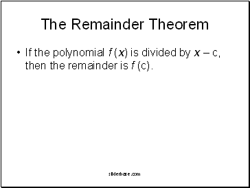 The Remainder Theorem