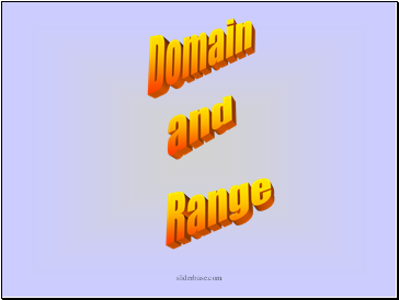 Domain and Range