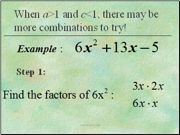 When a>1 and c<1, there may be more combinations to try!