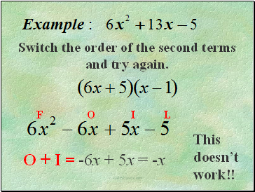 O + I = -6x + 5x = -x