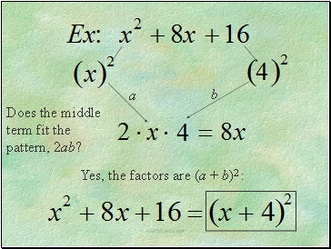 Does the middle term fit the pattern, 2ab?