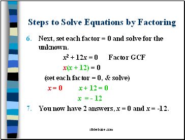 Steps to Solve Equations by Factoring